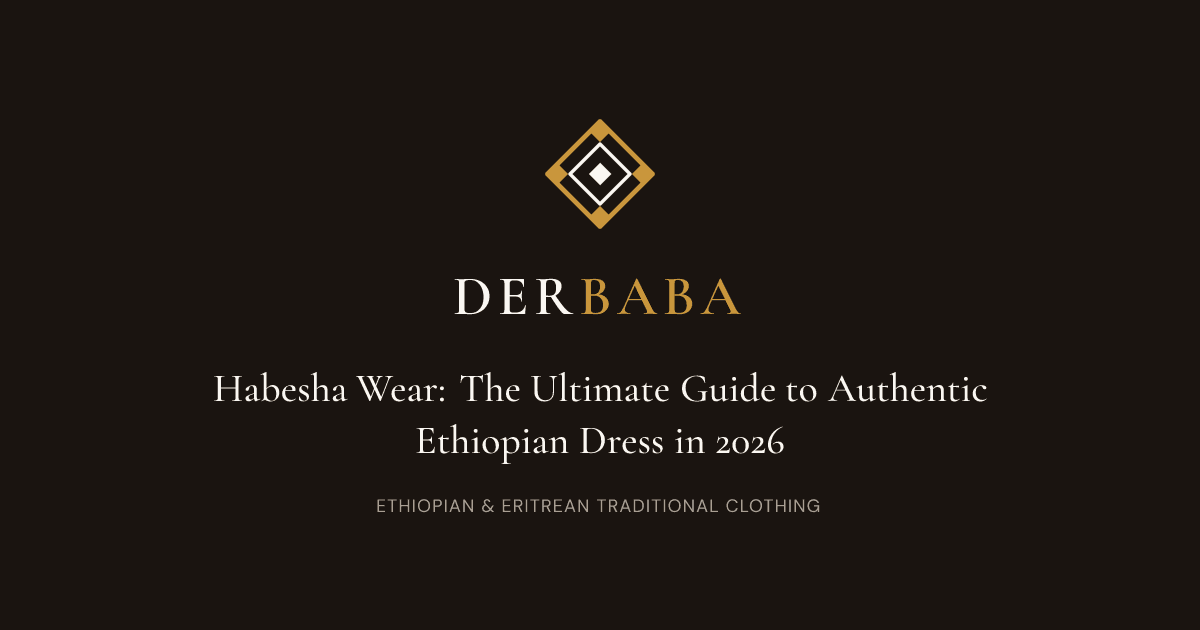 Habesha Wear: The Ultimate Guide to Authentic Ethiopian Dress in 2026